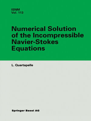 cover image of Numerical Solution of the Incompressible Navier-Stokes Equations